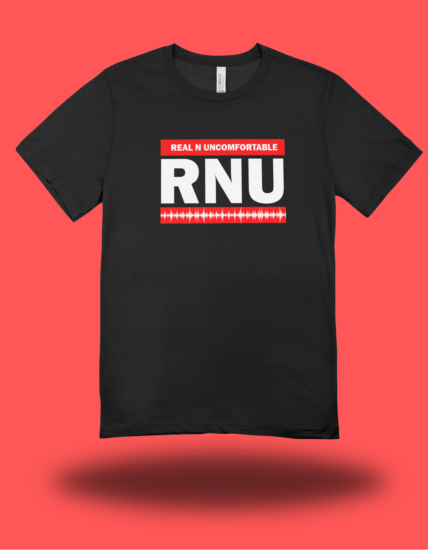 Real N Uncomfortable™ “RNU” Tee